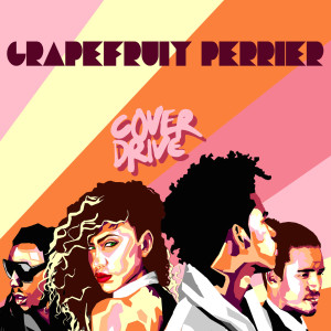 Cover Drive的專輯Grapefruit Perrier