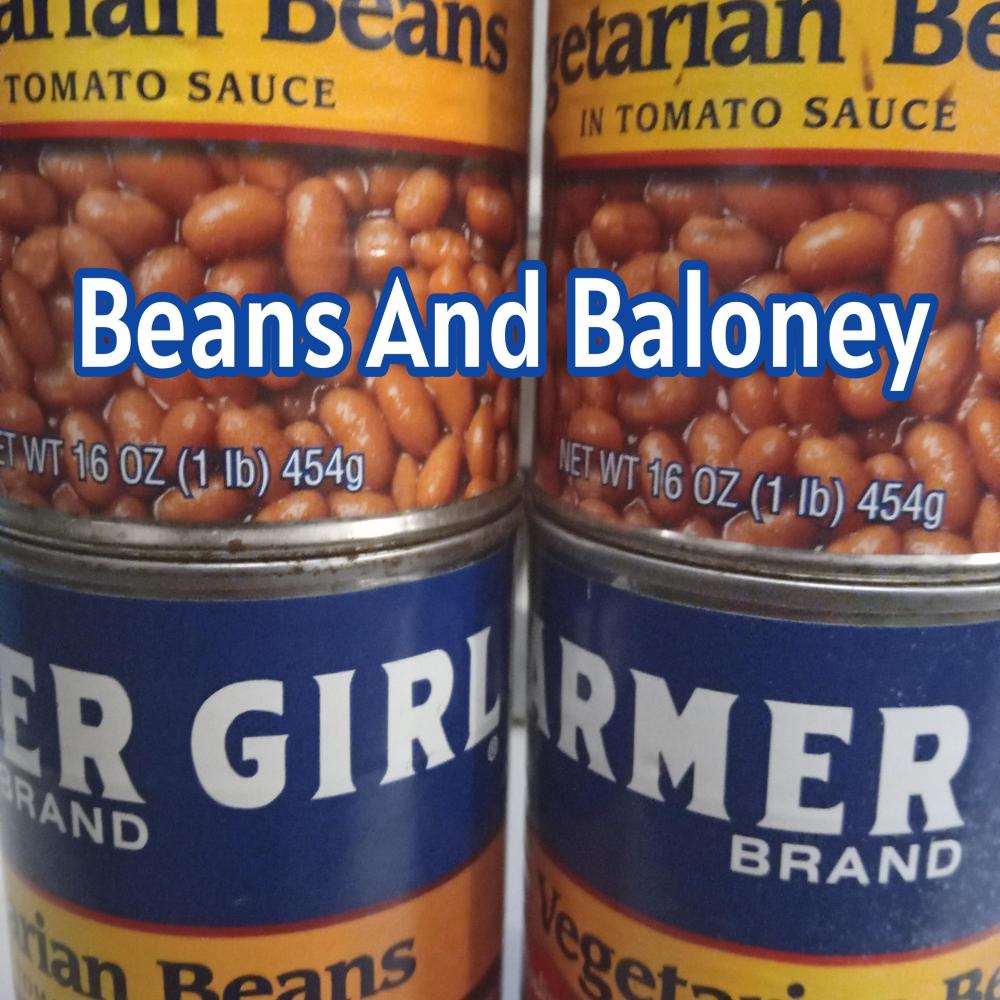 Beans and Baloney