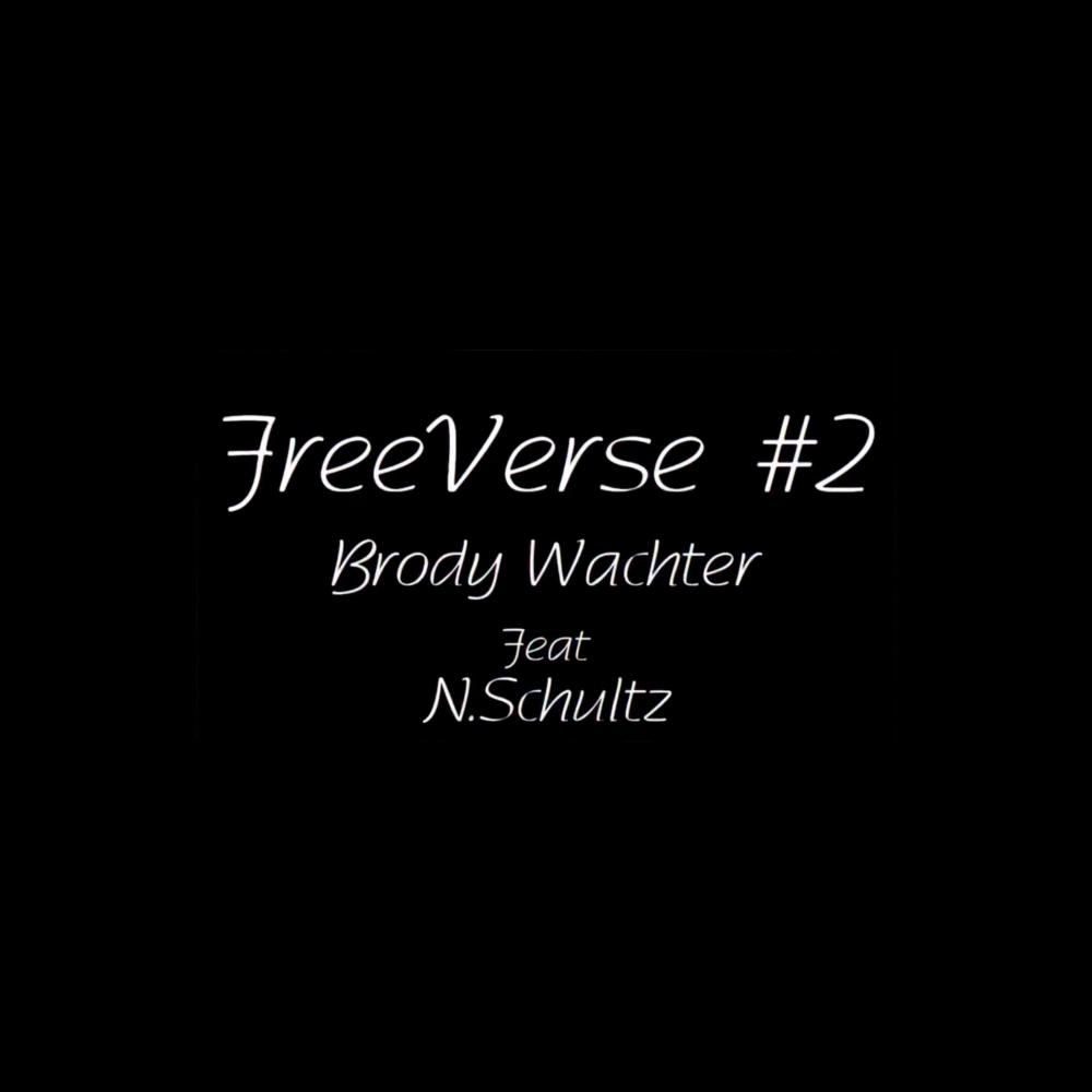 FREEVERSE 2 (feat. Nathan Schultz) (Explicit)