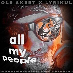 收聽Ole Skeet的All My People歌詞歌曲