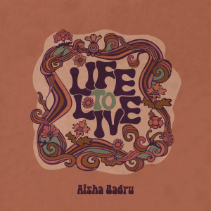 收聽Aisha Badru的Life to Live歌詞歌曲