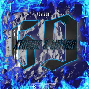ดาวน์โหลดและฟังเพลง 69 พร้อมเนื้อเพลงจาก Xtreme_and_Luther