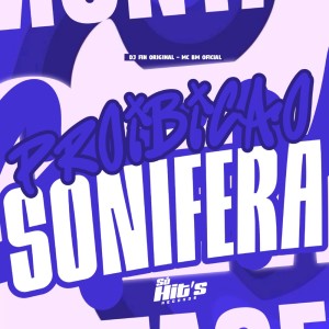 DJ FIN ORIGINAL的專輯Proibição Sonifera (Explicit)