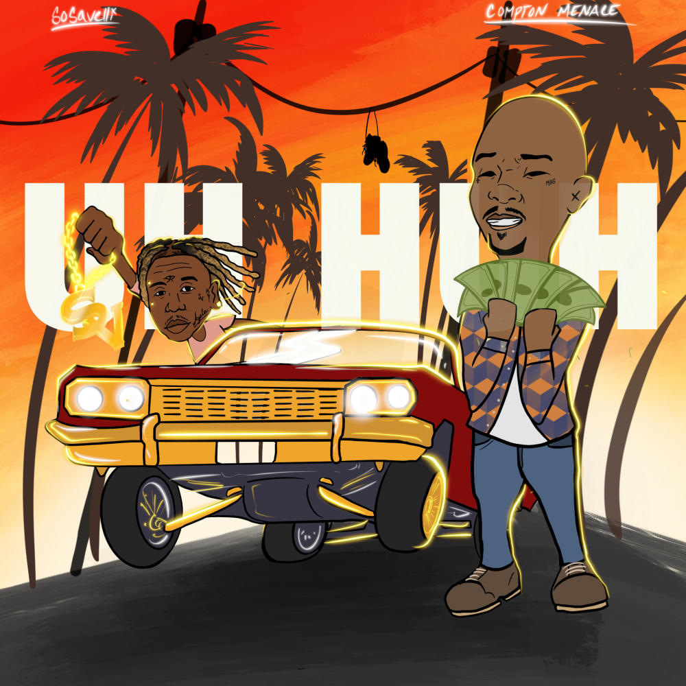 Uh Huh (feat. Sosavellie) (Explicit)