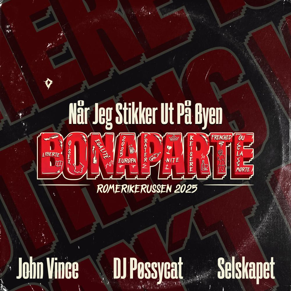 Når Jeg Stikker Ut På Byen (Bonaparte 2025) (Explicit)
