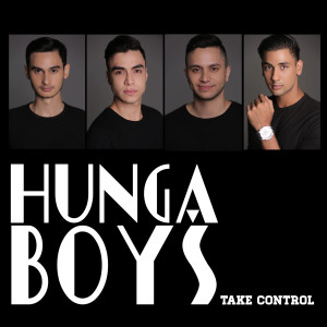 ดาวน์โหลดและฟังเพลง Take Control พร้อมเนื้อเพลงจาก Hunga Boys