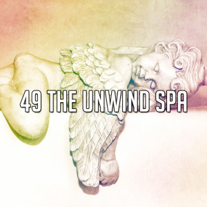 49 The Unwind Spa