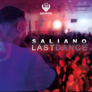 Listen to Last Dance song with lyrics from Saliano