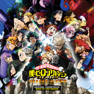 อัลบัม My Hero Academia: Heroes Rising (Original Motion Picture Soundtrack) ศิลปิน Yuki Hayashi