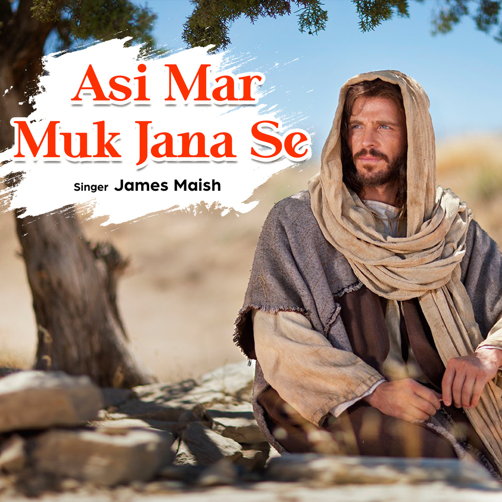 Asi Mar Muk Jana Se