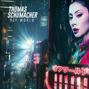 อัลบัม Off World ศิลปิน Thomas Schumacher