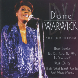 收聽Dionne Warwick的Walk On By (Live)歌詞歌曲