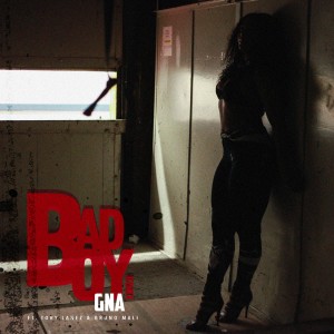 Gna的專輯Badboy (Remix) [feat. Tory Lanez & Bruno Mali] (Explicit)