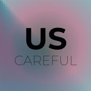 Various Artists的專輯Us Careful