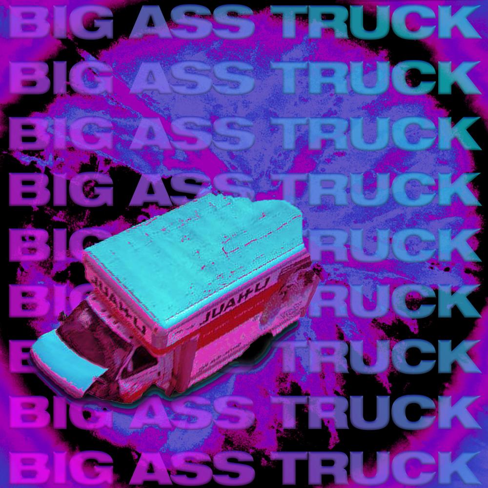 BIG ASS TRUCK (feat. CILC & Flower Club) (Explicit)