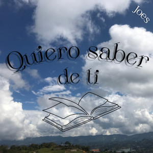 ดาวน์โหลดและฟังเพลง Quiero saber de ti พร้อมเนื้อเพลงจาก Joes
