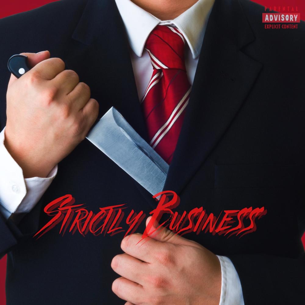 Strictly Business (Explicit)