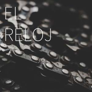 收聽Rey的El Reloj歌詞歌曲