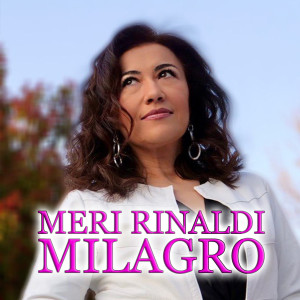 Listen to Milagro (Radio Edit) song with lyrics from Meri Rinaldi