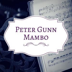 อัลบัม Peter Gunn Mambo ศิลปิน Various