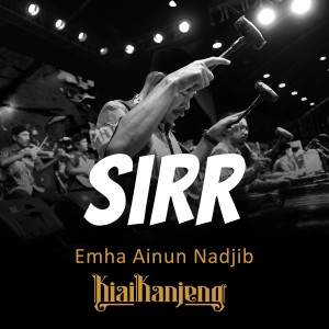 Dengarkan Sirr (Live In Yogyakarta) lagu dari Emha Ainun Nadjib dengan lirik