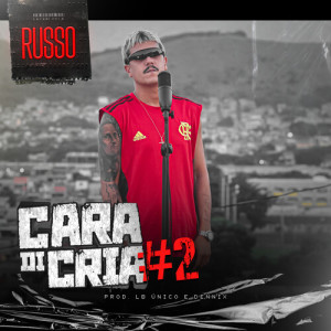 Album CARA DI CRIA #2 (Explicit) oleh Russo