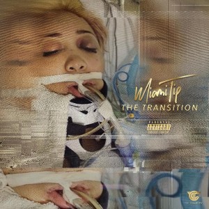 Miami Tip的專輯The Transition (Explicit)