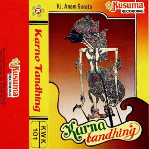 Dengarkan Wayang Kulit Ki Anom Suroto Lakon Karna Tandhing 1A lagu dari Tantinah dengan lirik