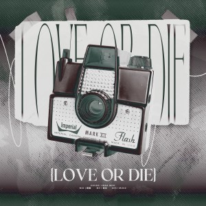 อัลบัม Love or die TNX ศิลปิน Enna_
