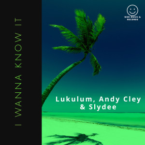 อัลบัม I Wanna Know It ศิลปิน Andy Cley