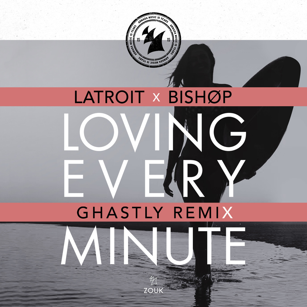 Loving Every Minute (Ghastly Extended Remix)