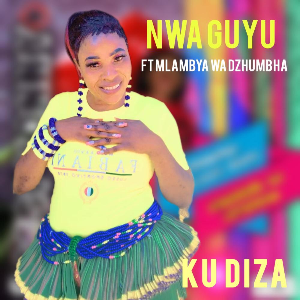 Nwa Guyu (Kudiza) (feat. Mlambya wa Dzhumbha)