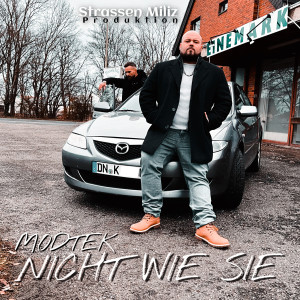 收聽Modtek的nicht wie sie (Explicit)歌詞歌曲