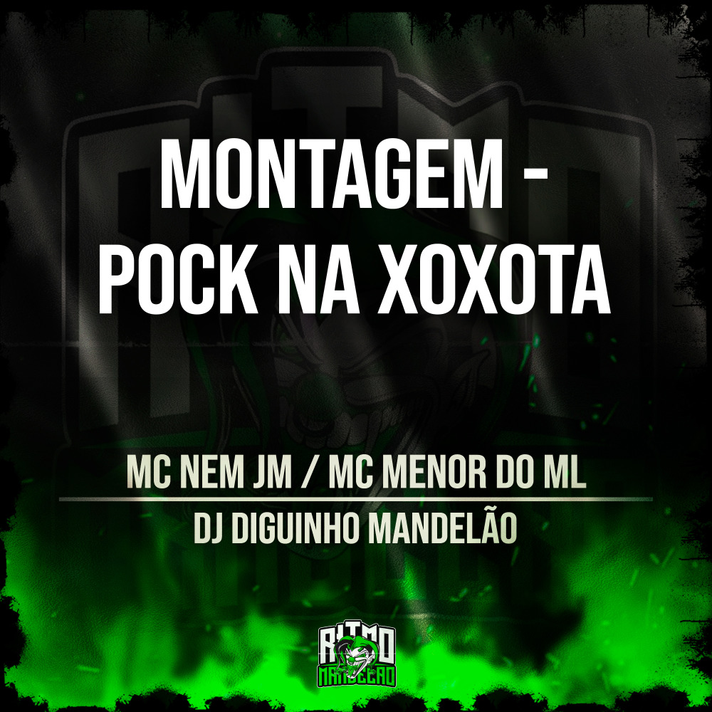 Montagem - Pock na Xoxota (Explicit)