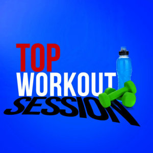 Album Top Workout Session from Top 40 Workout Music