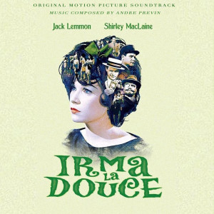 Billy Wilder's Irma La Douce - Complete Original Motion Picture Soundtrack