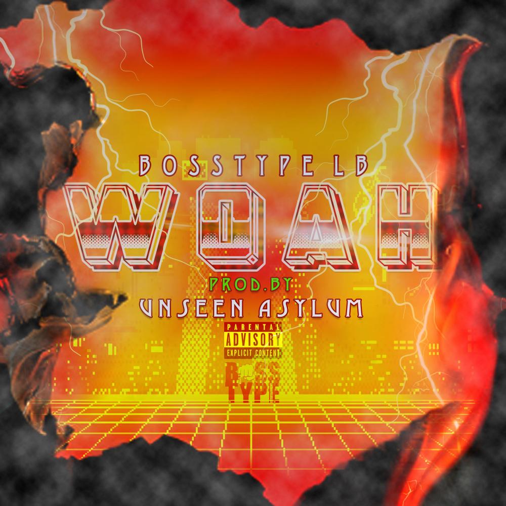 Woah (Explicit)