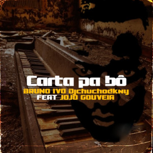 Bruno Ivo Djchuchodkny的專輯Carta Pa Bô