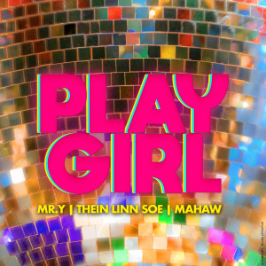 Album Play Girl oleh Thein Linn Soe