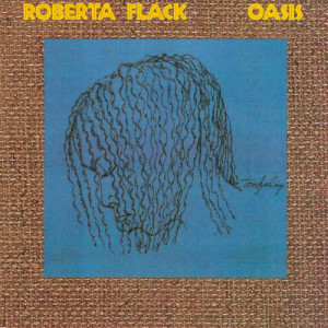 ดาวน์โหลดและฟังเพลง You Who Brought Me Love (LP版) พร้อมเนื้อเพลงจาก Roberta Flack