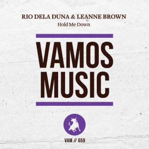 收听Rio Dela Duna的Hold Me Down (Gio Goose Remix)歌词歌曲
