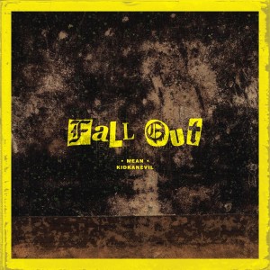 Listen to Fall Out song with lyrics from Mean