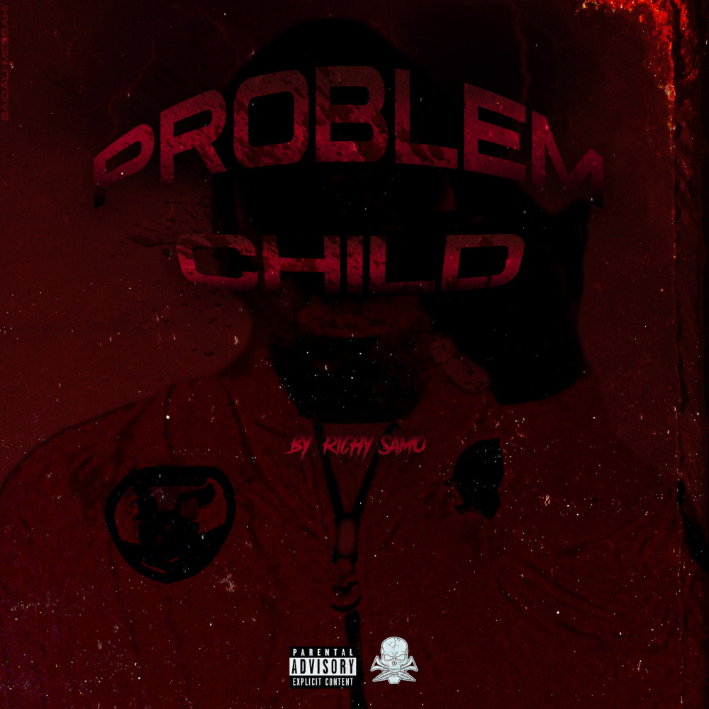 Problem Child (Explicit)