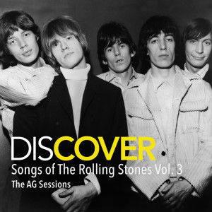 AG的專輯Discover: Songs of The Rolling Stones Vol. 3