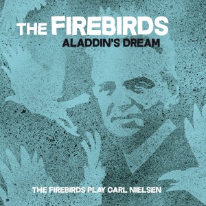 The Firebirds的專輯Aladdin's Dream