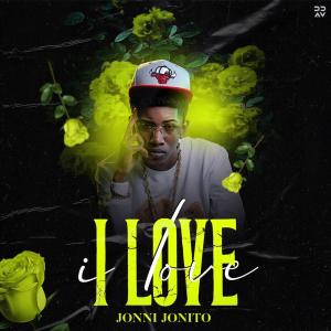 收聽Jonni Jonito的I LOVE歌詞歌曲