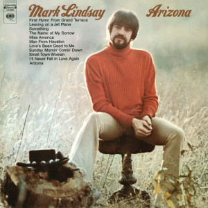 ดาวน์โหลดและฟังเพลง Arizona พร้อมเนื้อเพลงจาก Mark Lindsay