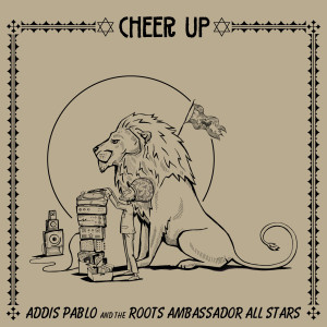 Cheer Up (feat. Roots Ambassador All Stars)