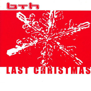 收聽Bth的Last Christmas (Boyza Extended Remix)歌詞歌曲