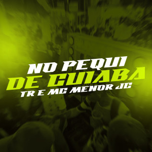 Album No Pequi de Cuiaba (Explicit) from TR